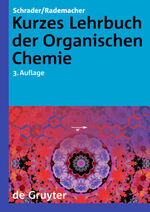 ISBN 9783110203608: Kurzes Lehrbuch der Organischen Chemie