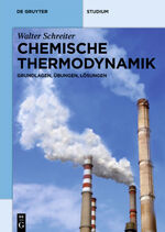 ISBN 9783110222548: Chemische Thermodynamik - Grundlagen, Übungen, Lösungen