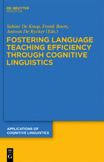 ISBN 9783110245820: Fostering Language Teaching Efficiency through Cognitive Linguistics