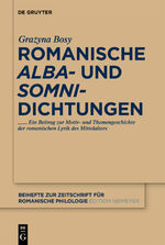 ISBN 9783110259469: Romanische 'alba'- und 'somni'-Dichtungen