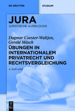 ISBN 9783110264494: Übungen in Internationalem Privatrecht und Rechtsvergleichung