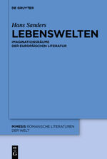 ISBN 9783110292527: Lebenswelten – Imaginationsräume der europäischen Literatur