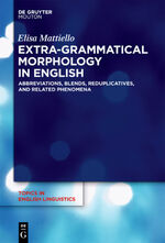 ISBN 9783110293869: Extra-grammatical Morphology in English