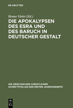 ISBN 9783110297508: Die Apokalypsen des Esra und des Baruch in deutscher Gestalt