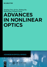 ISBN 9783110304305: Advances in Optical Physics / Advances in Nonlinear Optics