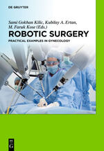 ISBN 9783110306552: Robotic Surgery