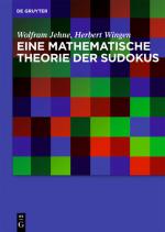 ISBN 9783110306736: Eine mathematische Theorie der Sudokus