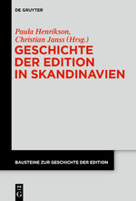 ISBN 9783110317404: Geschichte der Edition in Skandinavien