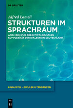 ISBN 9783110331233: Strukturen im Sprachraum - Analysen zur arealtypologischen Komplexität der Dialekte in Deutschland