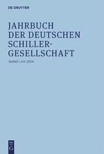 ISBN 9783110345551: Jahrbuch der Deutschen Schillergesellschaft BAND LVIII  2014