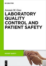 ISBN 9783110346176: Laboratory quality control and patient safety