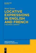 ISBN 9783110354737: Locative Expressions in English and French – A Multimodal Approach