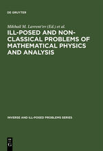 ISBN 9783110364170: Ill-Posed and Non-Classical Problems of Mathematical Physics and Analysis - Proceedings of the International Conference, Samarkand, Uzbekistan