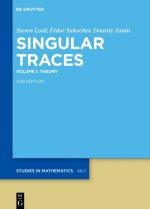 ISBN 9783110377798: Singular Traces / Theory