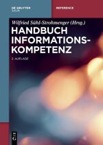 ISBN 9783110403299: Handbuch Informationskompetenz