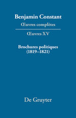 ISBN 9783110406276: Brochures politiques (1819–1821)