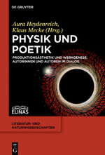 ISBN 9783110406511: Physik und Poetik