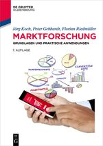 ISBN 9783110413786: Marktforschung - Grundlagen und praktische Anwendungen