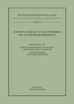 ISBN 9783110417968: Johannes Geiler von Kaysersberg, Die Augsburger Predigten