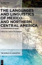 ISBN 9783110426076: The Languages and Linguistics of Mexico and Northern Central America – A Comprehensive Guide