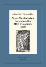 ISBN 9783110478013: Neues Musikalisches Seelenparadies Alten Testaments (1660) – Kritische Ausgabe und Kommentar. Kritische Edition des Notentextes