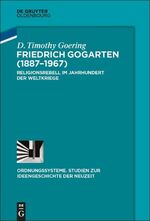 ISBN 9783110517309: Friedrich Gogarten (1887-1967)