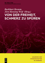 ISBN 9783110523515: Von der Freiheit, Schmerz zu spüren