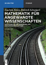 ISBN 9783110536942: Mathematik für angewandte Wissenschaften: Ein Lehrbuch für Ingenieure und Naturwissenschaftler (De Gruyter Studium)