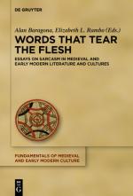 ISBN 9783110562118: Words that Tear the Flesh - Essays on Sarcasm in Medieval and Early Modern Literature and Cultures