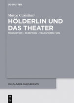 ISBN 9783110583328: Hölderlin und das Theater – Produktion – Rezeption – Transformation