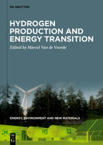 ISBN 9783110596229: Energy, Environment and New Materials / Hydrogen Production and Energy Transition