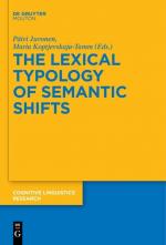 ISBN 9783110610673: The Lexical Typology of Semantic Shifts