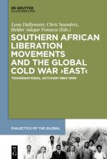 ISBN 9783110638868: Southern African Liberation Movements and the Global Cold War ¿East¿