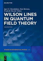 ISBN 9783110650921: Wilson Lines in Quantum Field Theory