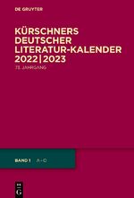 ISBN 9783110769722: Kürschners Deutscher Literatur-Kalender auf das Jahr ... / 2022/2023