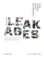 ISBN 9783110769951: Fake Hybrid Sites Palimpsest – Essays on Leakages