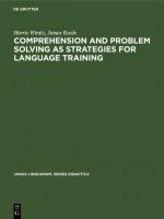 ISBN 9783110995718: Comprehension and problem solving as strategies for language training