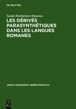 ISBN 9783111000367: Les dérivés parasynthétiques dans les langues romanes