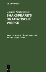 ISBN 9783111038414: William Shakespeare: Shakspeare’s dramatische Werke / Julius Cäsar. Was ihr wollt. Der Sturm