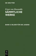 ISBN 9783111042879: Ernst von Houwalds: Sämmtliche Werke / Bilder für die Jugend