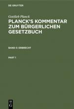 ISBN 9783111042985: Gottlieb Planck: Planck's Kommentar zum Bürgerlichen Gesetzbuch / Erbrecht