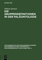 ISBN 9783111046099: Die Gruppendefinitionen in der Paläontologie