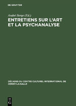 ISBN 9783111046471: Entretiens sur l'art et la psychanalyse