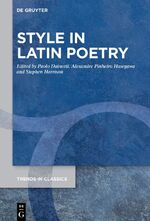 ISBN 9783111066141: Style in Latin Poetry