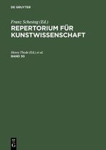 ISBN 9783111076003: Repertorium für Kunstwissenschaft. Band 30