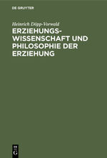 ISBN 9783111093642: Erziehungswissenschaft und Philosophie der Erziehung