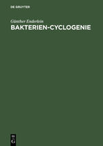 ISBN 9783111098586: Bakterien-Cyclogenie