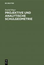 ISBN 9783111101057: Projektive und analytische Schulgeometrie – Ein Lehr- und Übungsbuch für die Oberklassen