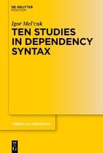 ISBN 9783111104409: Ten Studies in Dependency Syntax