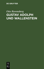 ISBN 9783111118291: Gustav Adolph und Wallenstein